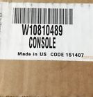 W10810489 Whirlpool New Control Console
