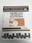 Whirlpool Electrical Theory And Diagnosis Of Major Appliances Service Manual. Fixed Price $12.00.