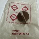 New Whirlpool Refrigerator A/c Knob Part# 947264. Fixed Price $12.00.
