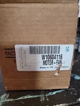 W10604116 Whirlpool Kitchenaid Double Oven Convection Fan Motor. Fixed Price $80.00.