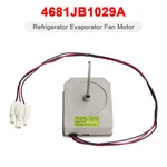 4681JB1029A Refrigerator Evaporator Fan Motor For Lg Kenmore Freezer AP5602357 U. Fixed Price $20.43.
