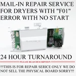 Please Read This First Whirlpool Maytag Kenmore F01 Dryer Board Repair Service. Fixed Price $44.95.