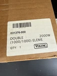 Viking Genuine Oem 031376-000 Double 2000W Element Brand New. Fixed Price $198.00.