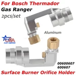 2PC Surface Burner Orifice Holder For Bosch Gas Ranger Thermador 00600607. Fixed Price $59.99.