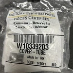 Whirlpool Part# W10339203 Refrigerator Cover-tube (G1A). Fixed Price $8.00.