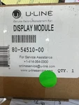 New Oem 80-54510-00 U-line Display Module. Fixed Price $170.00.