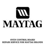 Repair Service For Maytag Oven / Range Control Board 74010317. Fixed Price $174.99.