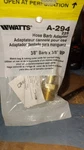 A-294 Genuine Watts 3/8" Brass Hose Barb X Mip Adapter. Fixed Price $11.00.
