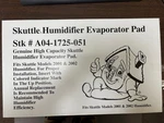 Skuttle Humidifier Evaporator Pad Part # A04-1725-051 Filter For. Fixed Price $26.99.