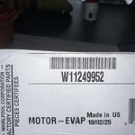Whirlpool W11249952 Refrigerator Evaporator Fan Motor. Fixed Price $41.00.