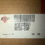 Oem / WPW10128551 Whirlpool Refrigerator Evaporator Motor Part. Fixed Price $22.01.