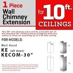 Z Line Wall Chimney Extension Up To 10 Ft Ceiling Models Ke, KECOM-30 (1PCEXT). Fixed Price $179.00.