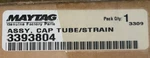 Maytag Cap Tubing/strain Assembly 3393804. Fixed Price $34.99.