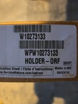 W10273133 Whirlpool Holder Orf Oem New Never Used. Fixed Price $45.00.