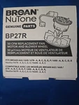 Broan-nutone Metal Replacement Bath Fan Motor BP27R. Fixed Price $20.00.