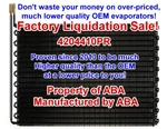 Lot Of - 4204410 New Evaporators For Subzero 501R 601R Factory Liquidation. Fixed Price $1600.00.