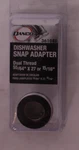 Danco 36108E Dishwasher Snap Adapter Dual Thread 55/64" X 27 Or 15/16". Fixed Price $8.99.