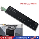 Touchpad Control Panel DG96-00850B For Samsung Gas Ranges NX60A6511SS/AA-01. Fixed Price $32.80.