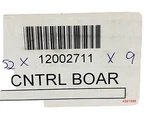 12002711 99003159 99003352 Whirlpool Maytag Dishwasher Control Board. Fixed Price $120.00.