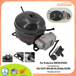 For Embraco EM2X3125U Compressor 115-127V 1PH 60 Hz R134A R290 Replacement New. Fixed Price $339.00.