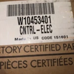 Genuine Oem Whirlpool Appliance Electronic Control Board WPW10453401. Fixed Price $37.01.