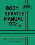 1935 - 1936 Fisher Body Service Manual. Fixed Price $22.61.