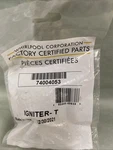 Whirlpool Oem Igniter 74004053. Fixed Price $9.95.