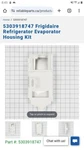5303918747 Frigidaire Electrolux Evaporator Housing Kit Icemaker. Fixed Price $289.00.